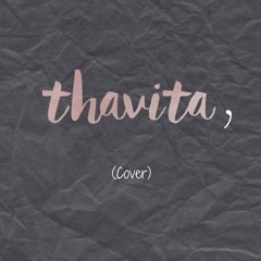 Thavita - XO (John Mayer) Cover