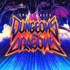 SPACE LACES - Dungeons And Dragons