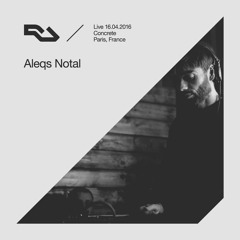 RA Live 2016.04.13 - Aleqs Notal, Concrete In Residence, Paris