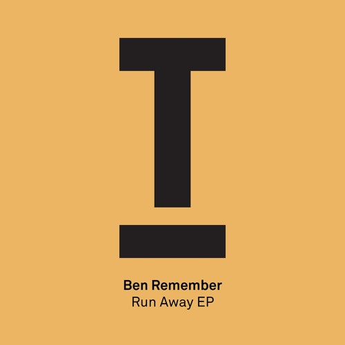 Ben Remember - 'Run Away' EP (Annie Mac, Radio 1) - OUT NOW!