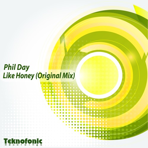 Phil Day - Like Honey (Original Mix)