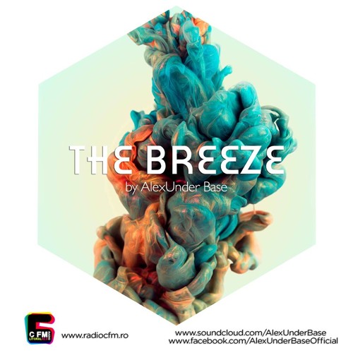 THE BREEZE By AlexUnder Base @ C FM #110 [Soundcloud]