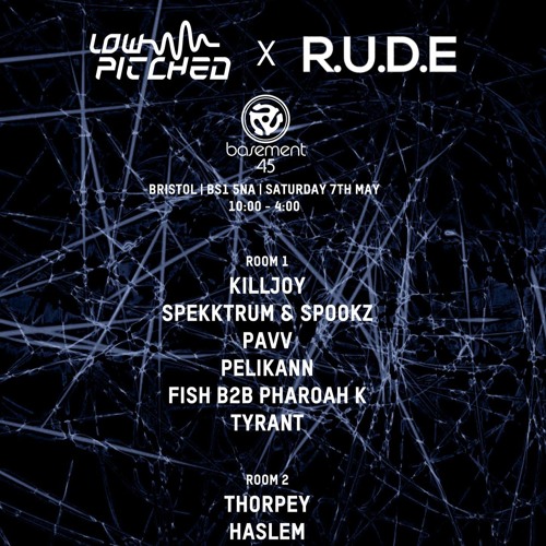 Pelikann - Low Pitched X R.U.D.E 7th May Promo Mix