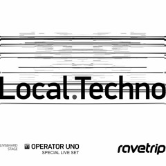 Operator Uno - Live at LOCAL.TECHNO 9.0