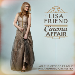 Lisa Friend - Cinema Affair (Album Sampler)