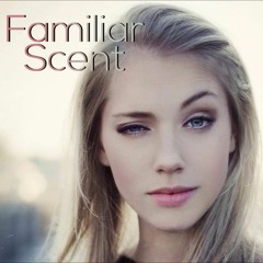 Familiar Scent