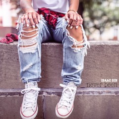 Neverbeen - ISAACSIN