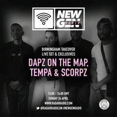 #NewGenRadio S2 EP 5 - Dapz On The Map, Scorpz & Tempa [Birmingham Takeover]