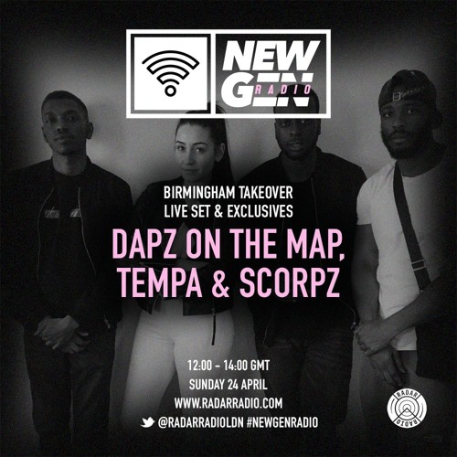 #NewGenRadio S2 EP 5 - Dapz On The Map, Scorpz & Tempa [Birmingham Takeover]