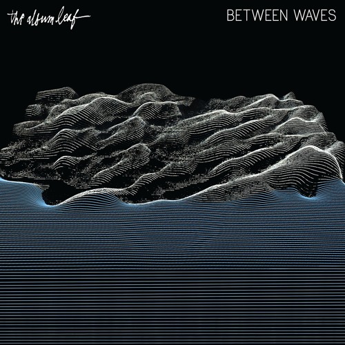 the-album-leaf-never-far