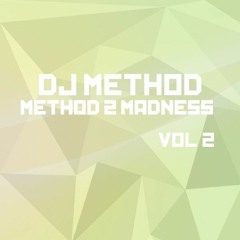 Method 2 Madness Vol. 2
