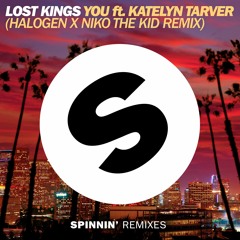 Lost Kings - You Ft. Katelyn Tarver (Halogen X Niko The Kid Remix)
