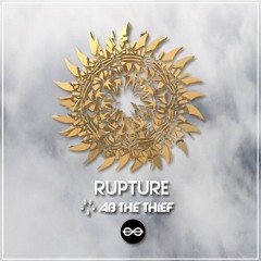 AB THE THIEF - Rupture