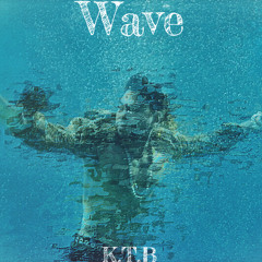 Wave (FT. Young Texas)