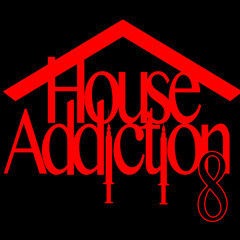 House Addiction Vol 8