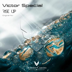 Victor Special - Rise Up (Preview)[Alberto Casiano]