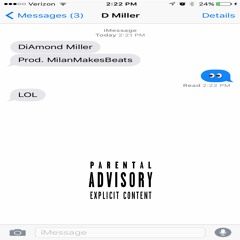 DiAmond Miller - LOL (PROD. @MilanMakesBeats)