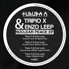 Tripio X & Enzo Leep - Nuclear Peace.