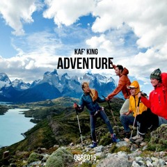 Kaf'King - Adventure (OUT NOW)
