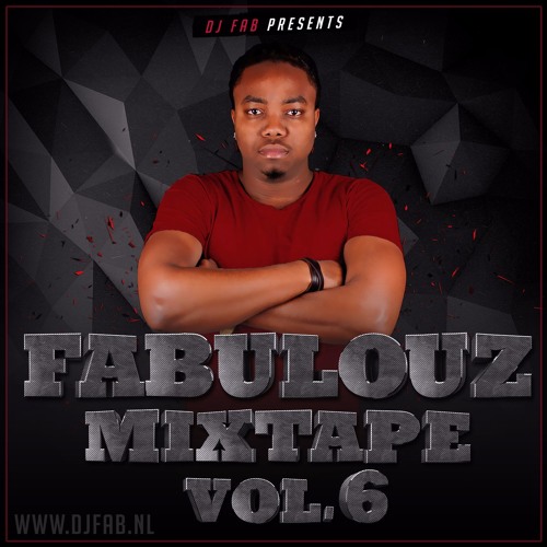 Fabulouz Mixtape Vol.6 - Mixed by FaB hosted by Mc Don T