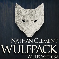 Wulfcast 032 - Nathan Clement