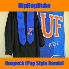 Respeck (Pop Style Remix)