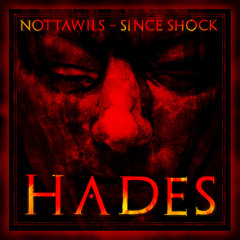 Nottawils & Since Shock - Hades (Original Mix)(Free Dowload)