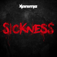 AniMe - Sickness (Preview)