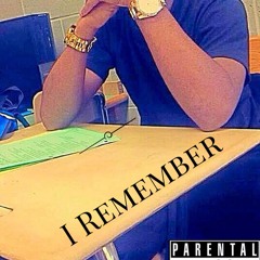 I Remember