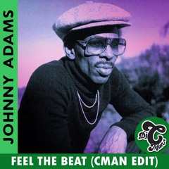 JOHHNY ADAMS - Feel The Beat (CMAN Edit)🔥75+ CMAN EDITS: linktr.ee/djcmanmusic