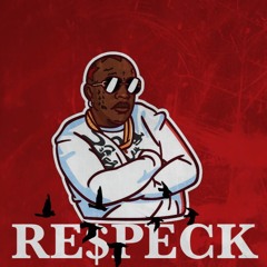 BA$E & BORN - RE$PECK