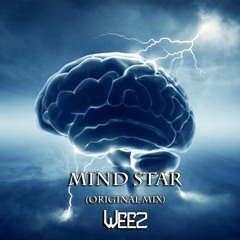 Weez - Mind Star (Original Mix)
