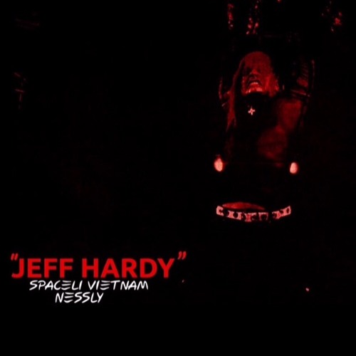 Jeff Hardy Ft. Nessly (Prod. JAKE$AND)
