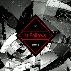 5. It Follows