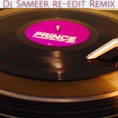 Prince -I Would Die 4 U- Dj Sameer Remix Re-edit Remix (FREE DOWNLOAD)