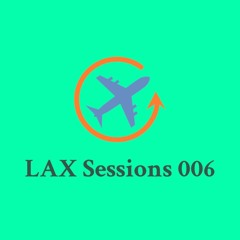LAX Sessions 006
