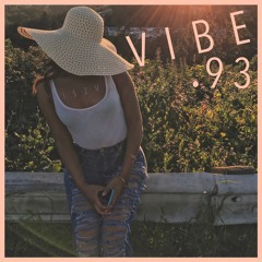 Vibe 93 (Prod. By Froyoma)