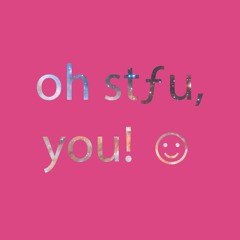 oh stƒu, you! ☺