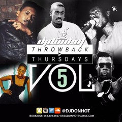 Dj Don Hot - Throwback Thursdays 5 "Early 90s Dancehall"