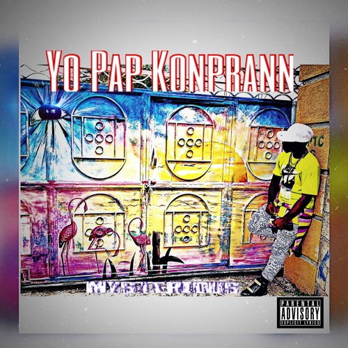 YO PAP KONPRANN - OFFICIAL AUDIO VERSION (Prodz By.@MysteriousBby)