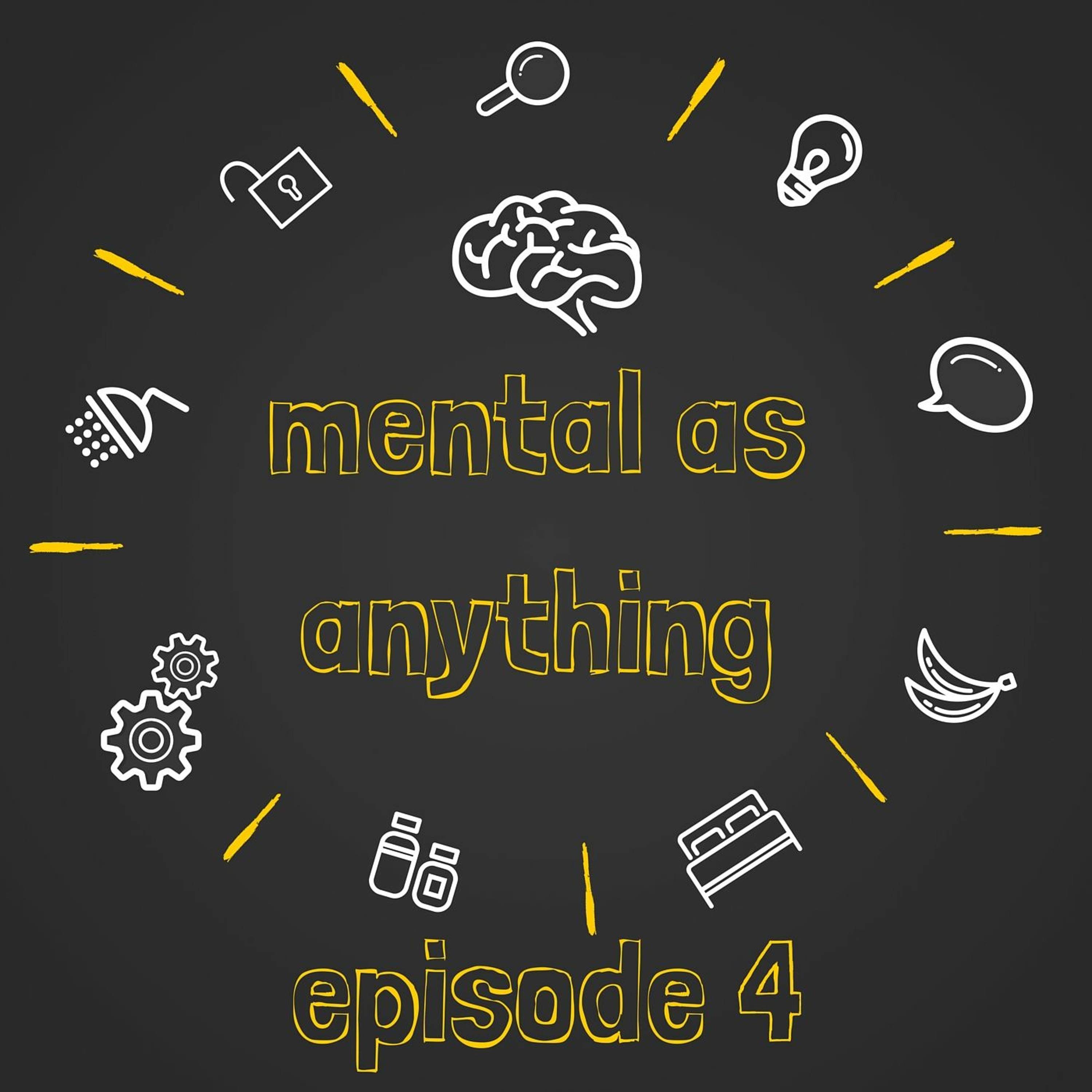 Mental As Anything PODCAST 04 episode artwork