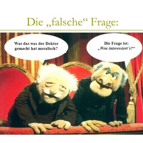 Die Falsche Frage