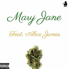 Mary Jane (Feat. Alex James) (Prod. Blntd Brwn)