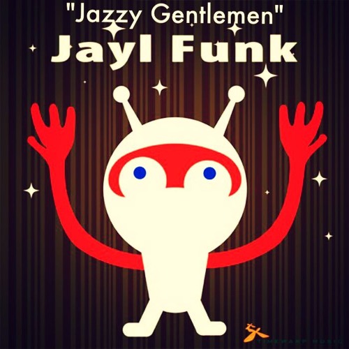 Downstair Project Meets Jayl Funk - Jazzy Gentlemen