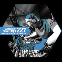 Supreme 227 with Spartaque Live @ Techno Taco Tuesday, Las Vegas, USA