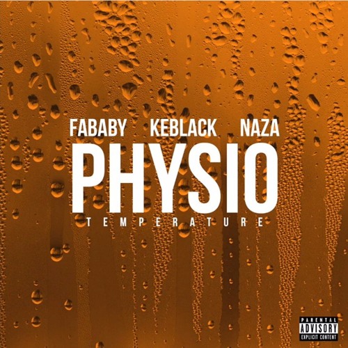 FABABY Feat. KEBLACK & NAZA - Physio (Température)