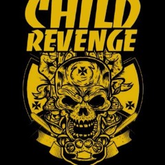 CHILD REVENGE _ lupakan masa lalu
