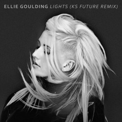 Ellie Goulding - Lights (KS Future Remix)