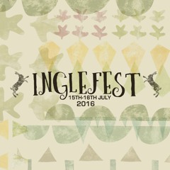 IngleFest 2016 - Acts Playlist