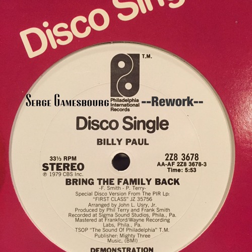 BILLY PAUL - 'BRING THE FAMILY BACK' (SERGE GAMESBOURG REWORK)